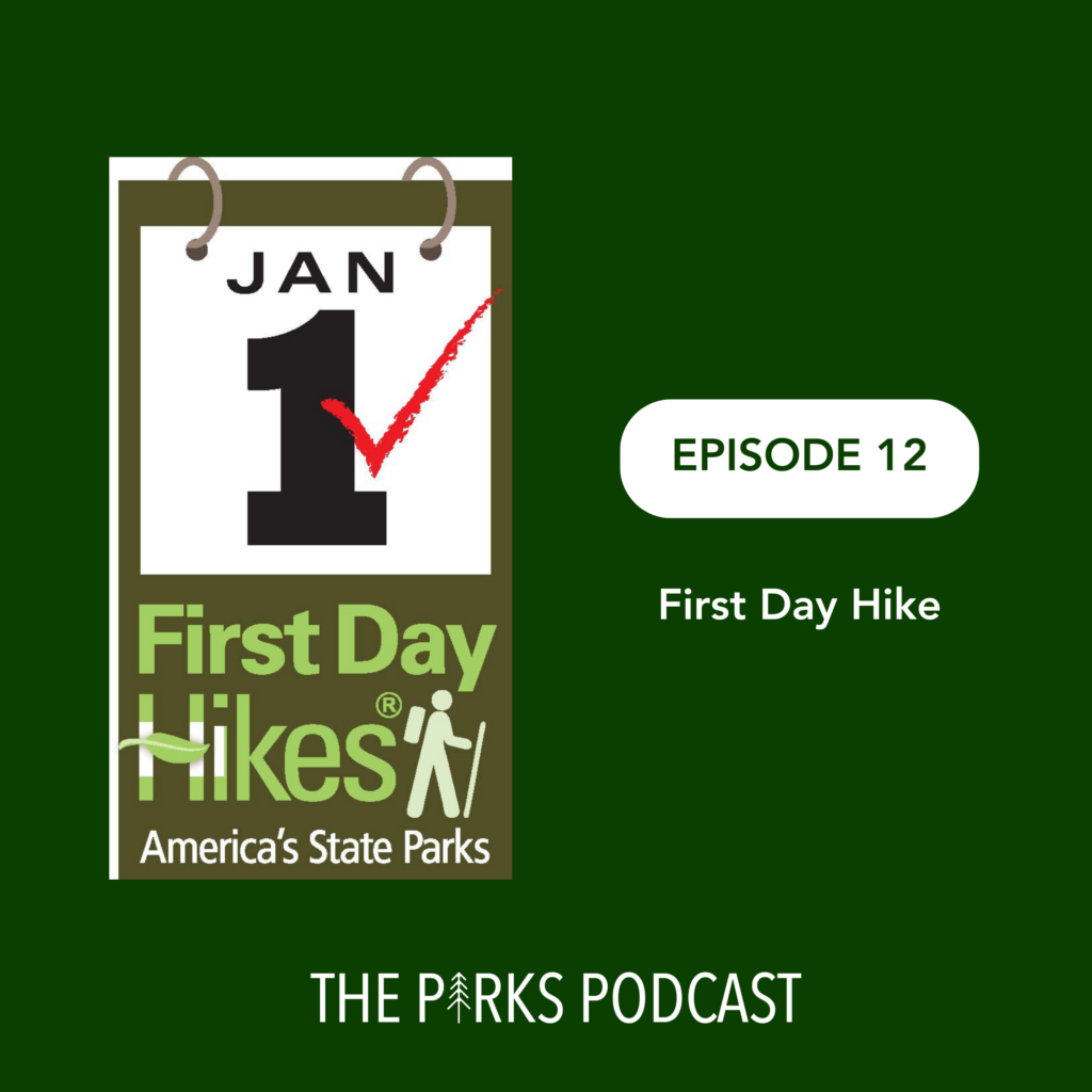 First Day Hikes is an initiative of America's State Parks, created to celebrate going outside, getting exercise, and experiencing nature.