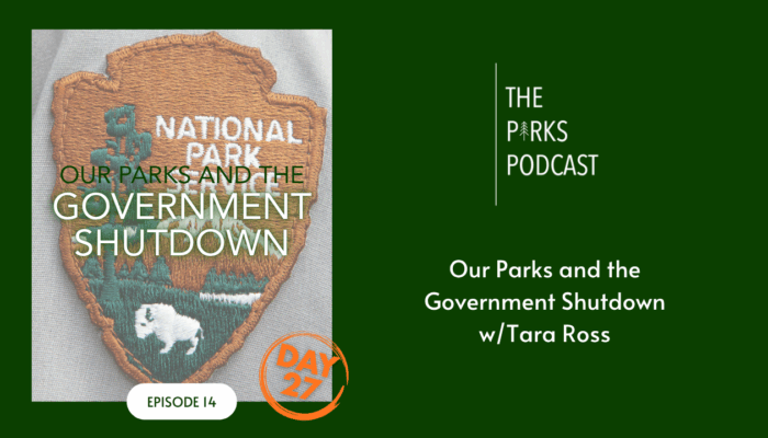 E44 - Our Parks & Government Shutdown - YouTube Thumbnail
