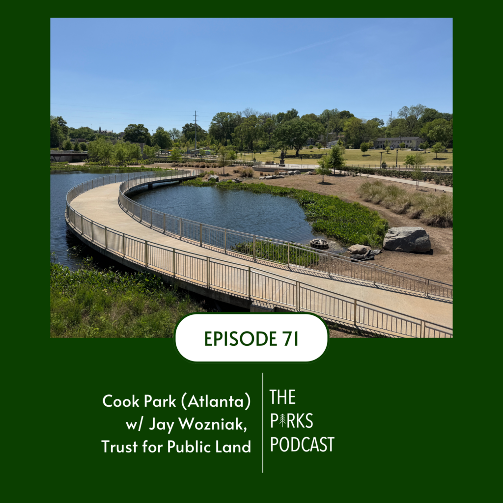 Cook Park — Atlanta's Neighborhood Park That Saves a Community (Episode 71)