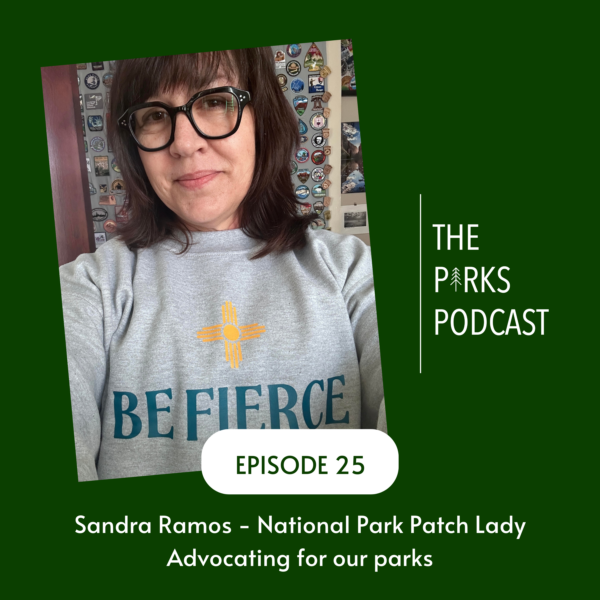 Episode 25 - Sandra Ramos - Advocating for our parks (1) Episode 25 - Sandra Ramos - Advocating for our parks (1)