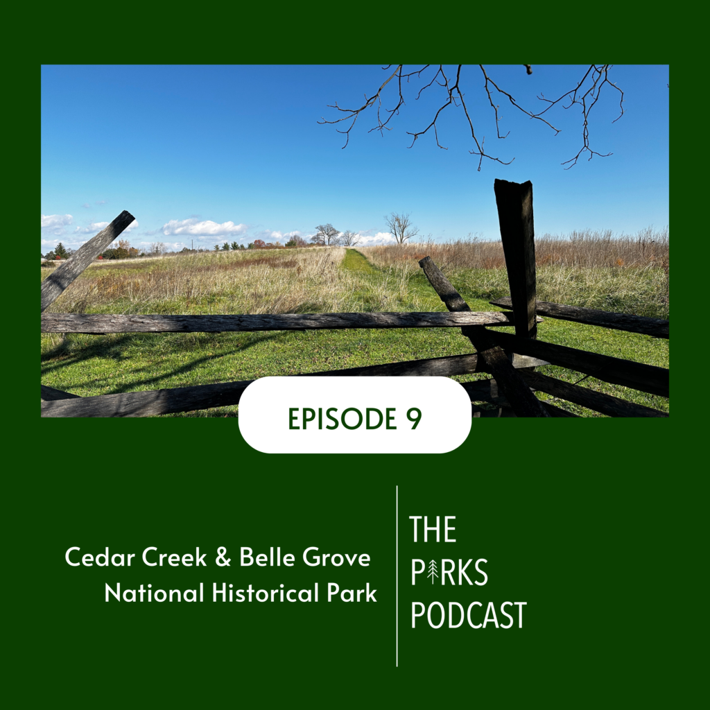 Cedar Creek & Belle Grove National Historical Park was the front line of major battles in the Civil War. Learn the story of the region from Backcountry to Breadbasket to Battlefield and Beyond.