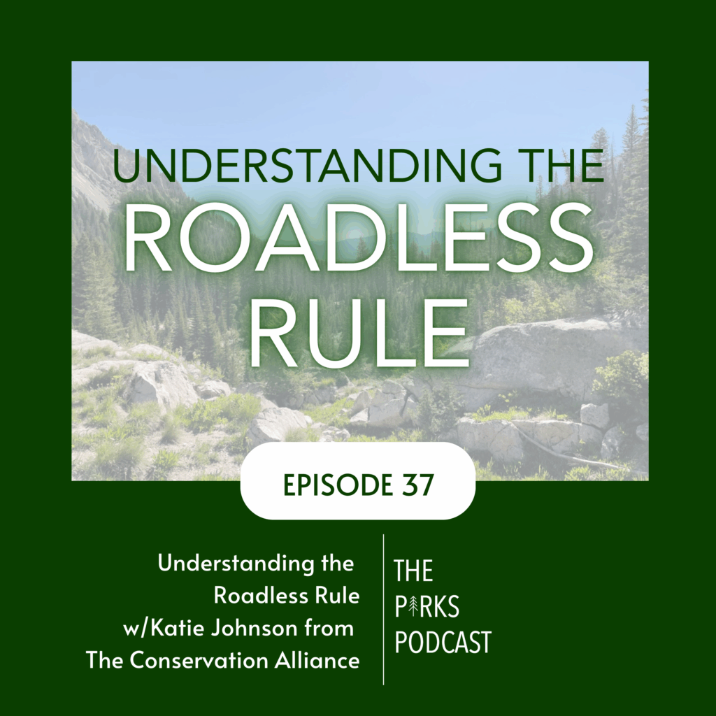 At a time where U.S. Public Lands are under attack, we learn more about the Roadless Rule and how we can advocate to protect our Public Lands.